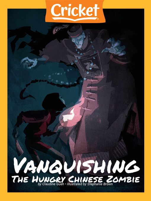 Title details for Vanquishing the Hungry Chinese Zombie by Claudine Dueh - Wait list